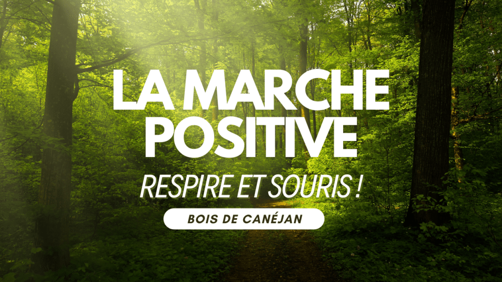 Marche nature positive | Promenade nature positive | Randonnée nature positive | Gaëlle Boime | Coach de vie | Bordeaux | Gironde